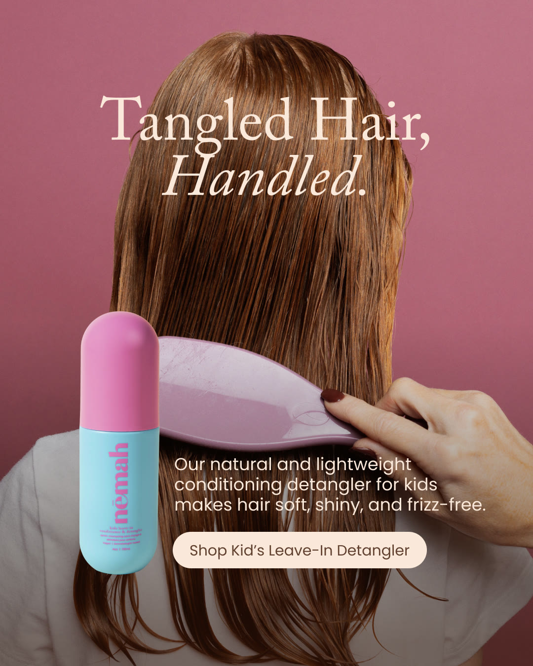 Nēmah detangler campaign creative